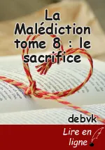 La Malédiction tome 8 : le sacrifice