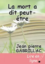 La mort a dit peut-étre