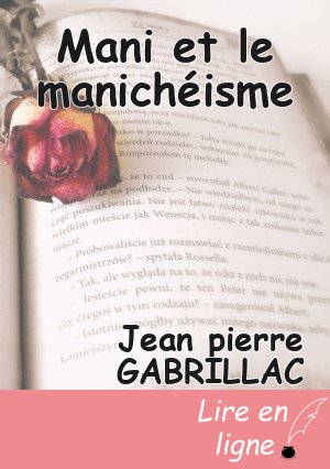 Mani et le manichéisme