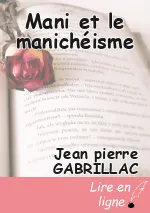 Mani et le manichéisme