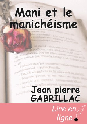 Mani et le manichéisme