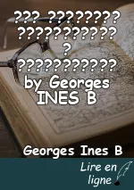 ??? ???????? ??????????? ? ??????????? by Georges INES B