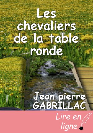 Les chevaliers de la table ronde