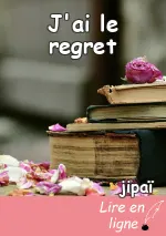 J'ai le regret
