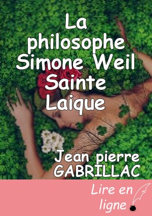 La philosophe Simone Weil Sainte Laique