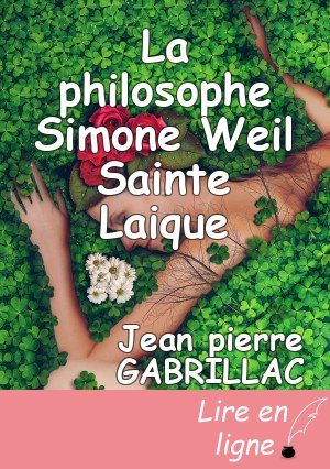 La philosophe Simone Weil Sainte Laique