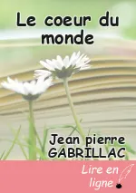 Le coeur du monde