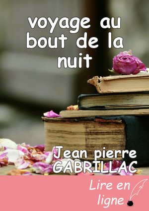 voyage au bout de la nuit