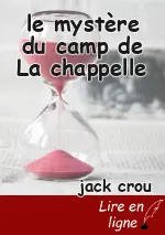 le mystère du camp de La chappelle