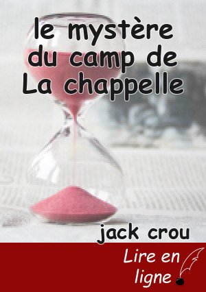 le mystère du camp de La chappelle