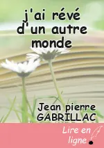 j'ai révé d'un autre monde