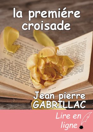 la premiére croisade