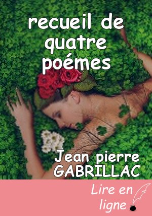 recueil de quatre poémes
