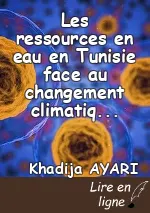 Les ressources en eau en Tunisie face au changement climatique