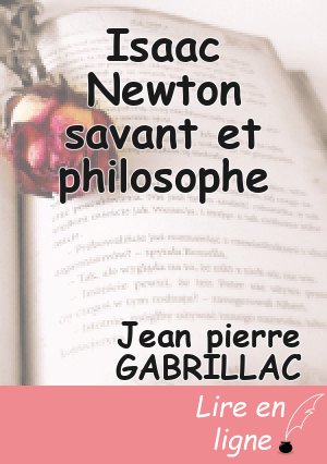 Isaac Newton savant et philosophe