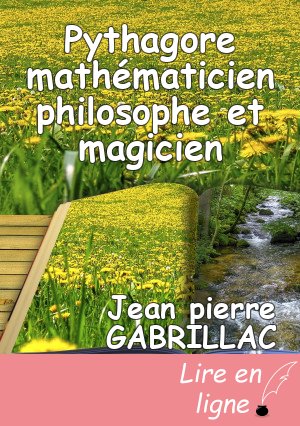 Pythagore mathématicien philosophe et magicien