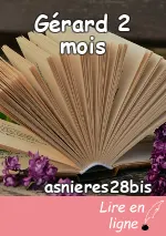 Gérard 2 mois