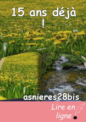 15 ans déjà !