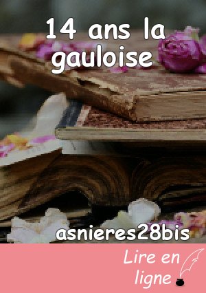14 ans la gauloise