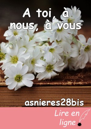 A toi, à nous, à vous