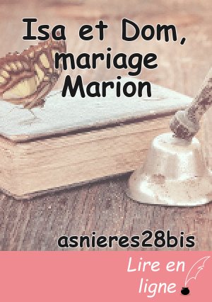 Isa et Dom, mariage Marion