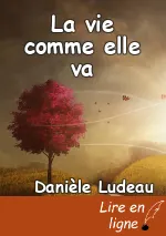 La vie comme elle va