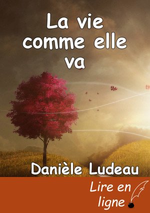 La vie comme elle va