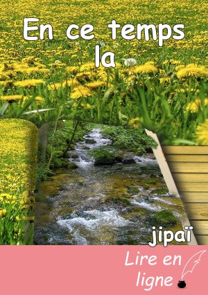 En ce temps la