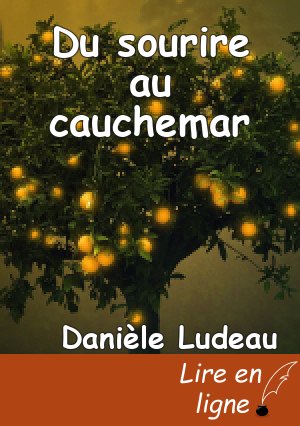 Du sourire au cauchemar