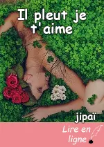 Il pleut je t'aime