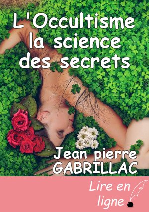 L'Occultisme la science des secrets