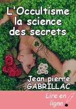 L'Occultisme la science des secrets