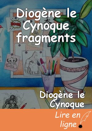 Diogène le Cynoque fragments