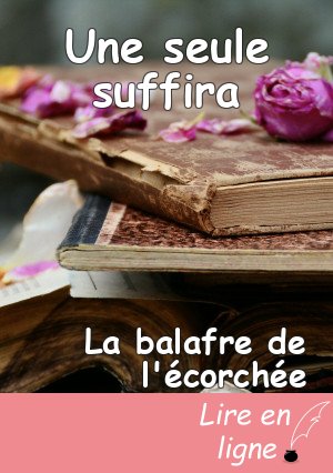 Une seule suffira