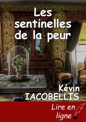 Les sentinelles de la peur