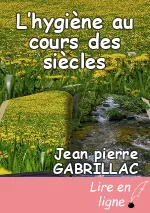 L’hygiène au cours des siècles