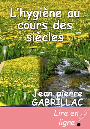L’hygiène au cours des siècles
