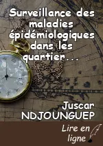 Surveillance des maladies épidémiologiques dans les quartiers de la ville de Yaoundé