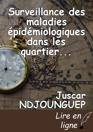 Surveillance des maladies épidémiologiques dans les quartiers de la ville de Yaoundé