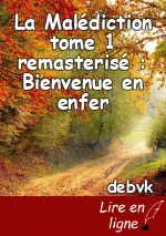 La Malédiction tome 1 remasterisé : Bienvenue en enfer