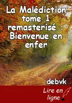 La Malédiction tome 1 remasterisé : Bienvenue en enfer