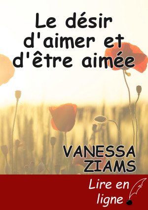 Le désir d'aimer et d'être aimée