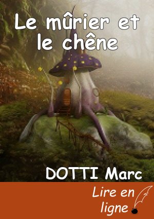 Le mûrier et le chêne