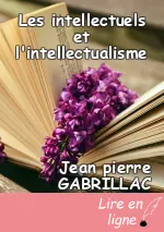 Les intellectuels et l'intellectualisme