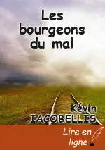 Les bourgeons du mal