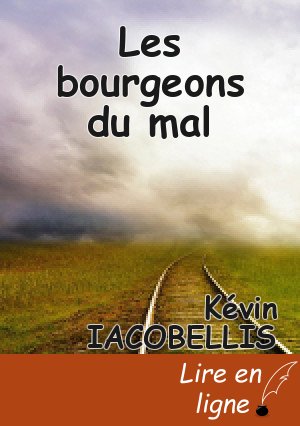 Les bourgeons du mal