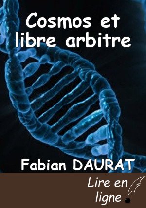 Cosmos et libre arbitre