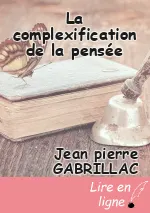 La complexification de la pensée
