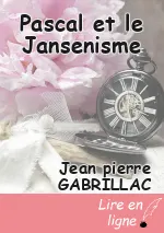 Pascal et le Jansenisme