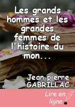 Les grands hommes et les grandes femmes de l'histoire du monde